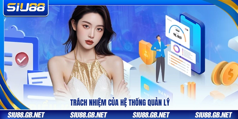Trách nhiệm vận hành và quản lý hệ thống